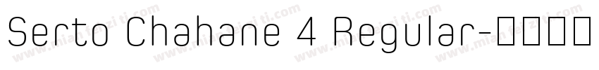 Serto Chahane 4 Regular字体转换